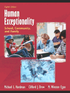 Human Exceptionality: School, Community, and Family, Mylabschool Edition