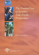 Human Face of Security: Asia-Pacific Perspectives