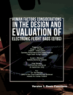 Human Factors Considerations in the Design and Evaluation of Electronic Flight Bags(EFBs)- Version 1: Basic Functions