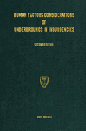 Human Factors Considerations of Undergrounds in Insurgencies