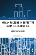 Human Factors in Effective Counter-Terrorism: A Comparative Study
