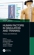 Human Factors in Simulation and Training: Theory and Methods