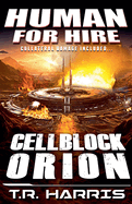 Human for Hire Cellblock Orion