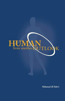 Human from Another Outlook - Taheri, Mohammad Ali