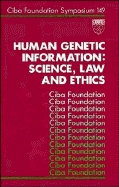 Human Genetic Information: Science, Law and Ethics - CIBA Foundation Symposium