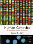 Human Genetics: A Problem-Based Approach