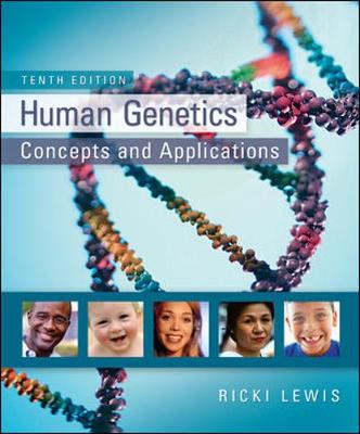 Human Genetics: Concepts and Applications - Lewis, Ricki, Dr.