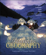 Human Geography: WITH Bind in OLC Card - Fellman, Jerome, and Getis, Arthur, and Getis, Judith