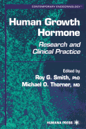 Human Growth Hormone: Research and Clinical Practice