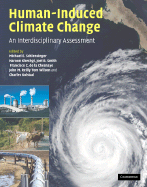 Human-Induced Climate Change: An Interdisciplinary Assessment