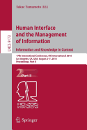 Human Interface and the Management of Information. Information and Knowledge in Context: 17th International Conference, Hci International 2015, Los Angeles, Ca, Usa, August 2-7, 2015, Proceedings, Part II