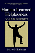 Human Learned Helplessness: A Coping Perspective