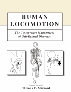 Human Locomotion: The Conservative Management of Gait-Related Disorders