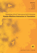 Human-Machine Interaction in Translation: Proceedings of the 8th International NLPCS Workshop