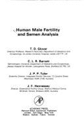 Human Male Fertility and Semen Analysis - Glover, T D, and Tyler, T P, and Barratt, Christopher L