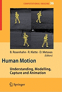 Human Motion: Understanding, Modelling, Capture, and Animation