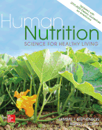 Human Nutrition: Science for Healthy Living Updated with 2015-2020 Dietary Guidelines for Americans