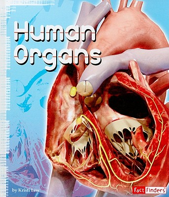 Human Organs - Lew, Kristi, and Lewandowski, Laura