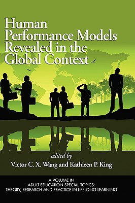 Human Performance Models Revealed in the Global Context (Hc) - Wang, Victor C X (Editor), and King, Kathleen P (Editor)