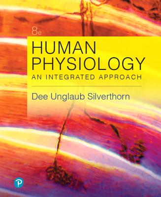 Human Physiology: An Integrated Approach Plus Mastering A&p with Pearson Etext -- Access Card Package - Silverthorn, Dee
