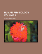 Human Physiology Volume 1