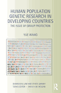 Human Population Genetic Research in Developing Countries: The Issue of Group Protection