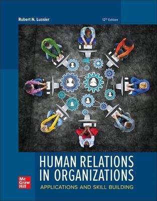 Human Relations in Organizations: Applications and Skill Building - Lussier, Robert N