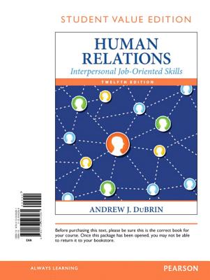 Human Relations: Interpersonal Job-Oriented Skills - DuBrin, Andrew