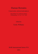 Human Remains: Conservation, Retrieval and Analysis