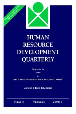 Human Resource Development Quarterly, Number 1, Spring 2005 - HRDQ (Human Resource Development Quarterly), and Russ-Eft, Darlene, Dr. (Editor)