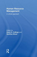 Human Resource Management: A Critical Approach