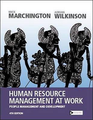 Human Resource Management at Work - Marchington, Mick, and Wilkinson, Adrian