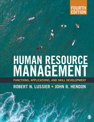 Human Resource Management: Functions, Applications, and Skill Development - Lussier, Robert N, and Hendon, John R