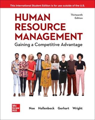 Human Resource Management: Gaining a Competitive Advantage ISE - Noe, Raymond, and Hollenbeck, John, and Gerhart, Barry
