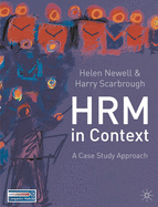 Human Resource Management in Context: A Case Study Approach