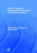 Human Resource Management in the Sport and Leisure Industry