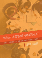 Human Resource Management: Investigations in the Workplace
