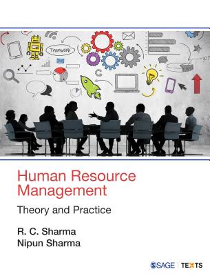 Human Resource Management: Theory and Practice - Sharma, R C, and Sharma, Nipun