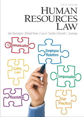 Human Resources Law - Remington, John, and Heiser, Richard, and Smythe, Cyrus