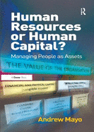 Human Resources or Human Capital?: Managing People as Assets