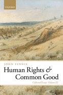 Human Rights and Common Good: Collected Essays Volume III