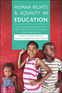 Human Rights and Equality in Education: Comparative Perspectives on the Right to Education for Minorities and Disadvantaged Groups