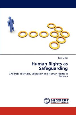 Human Rights as Safeguarding - Miller, Paul, Dr., DVM