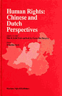 Human Rights: Chinese and Dutch Perspectives