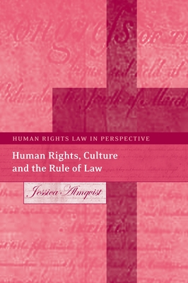 Human Rights, Culture and the Rule of Law - Almqvist, Jessica, and Harvey, Colin (Editor)