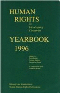 Human Rights in Development, Volume 3: Yearbook 1996 - Baehr, Peter R (Editor), and Sadiwa, Lalaine (Editor), and Smith, Jacqueline (Editor)