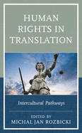 Human Rights in Translation: Intercultural Pathways