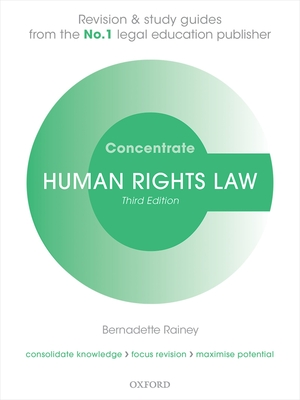 Human Rights Law Concentrate: Law Revision and Study Guide - Rainey, Bernadette