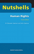 Human Rights Law in a Nutshell. by Maureen Spencer and John Spencer