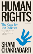 Human Rights: The Case for the Defence